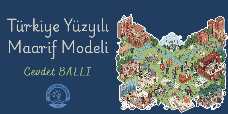 TÜRKİYE YÜZYILI MAARİF MODELİ  - Cevdet BALLI